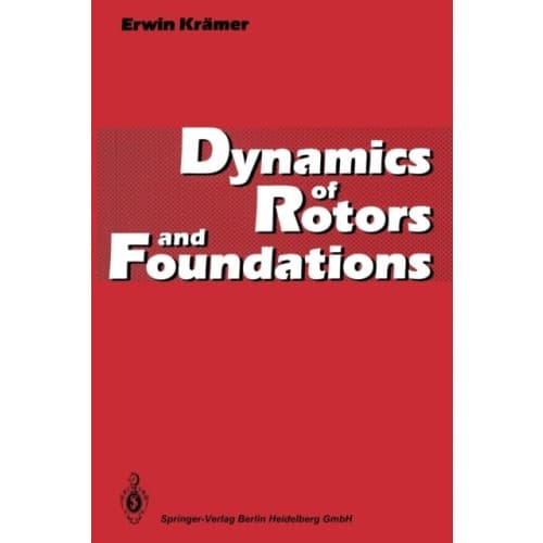 Dynamics of Rotors and Foundations (häftad, eng)
