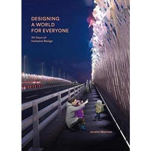 Designing a World for Everyone (inbunden, eng)