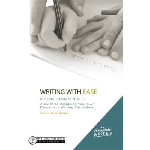 Writing with Ease: Strong Fundamentals (inbunden, eng)