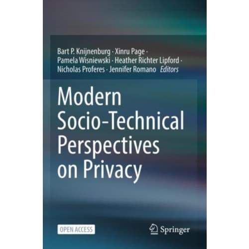 Modern Socio-Technical Perspectives on Privacy (häftad, eng)