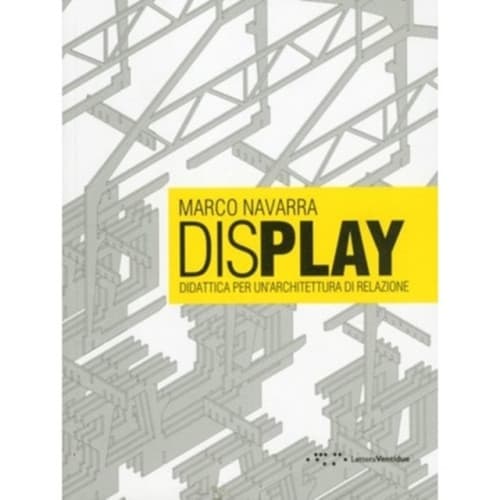 Display: Didactics for a Rational Architecture (häftad, eng)
