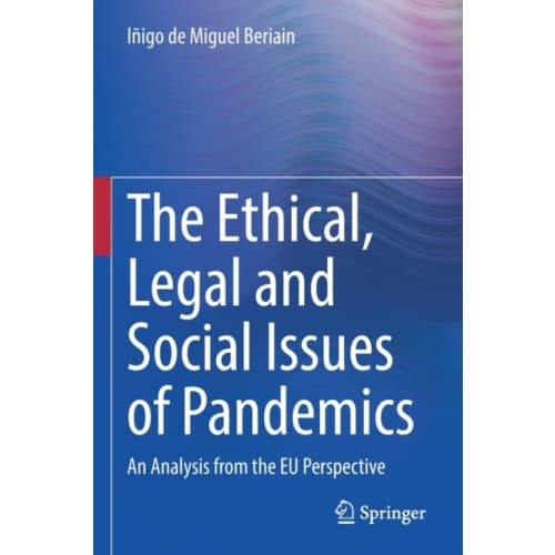 The Ethical, Legal and Social Issues of Pandemics (häftad, eng)