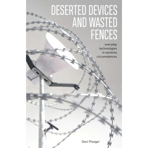 Deserted Devices and Wasted Fences (häftad, eng)