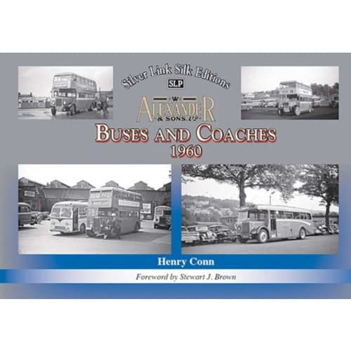 Buses and Coaches of Walter Alexander & Sons 1960 (inbunden, eng)
