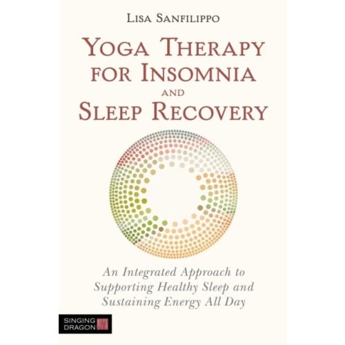 Yoga Therapy for Insomnia and Sleep Recovery (häftad, eng)