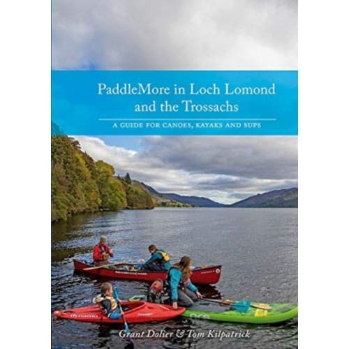 PaddleMore in Loch Lomond and The Trossachs (häftad, eng)