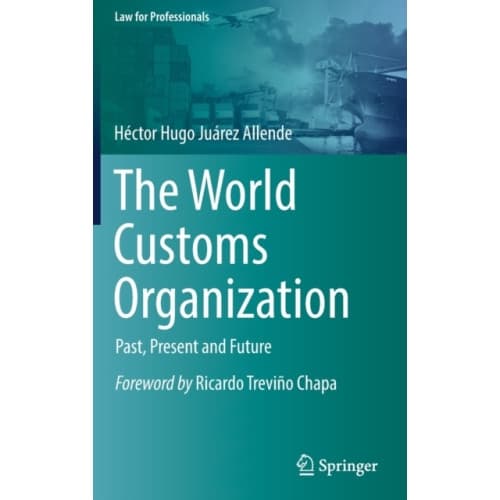 The World Customs Organization (inbunden, eng)