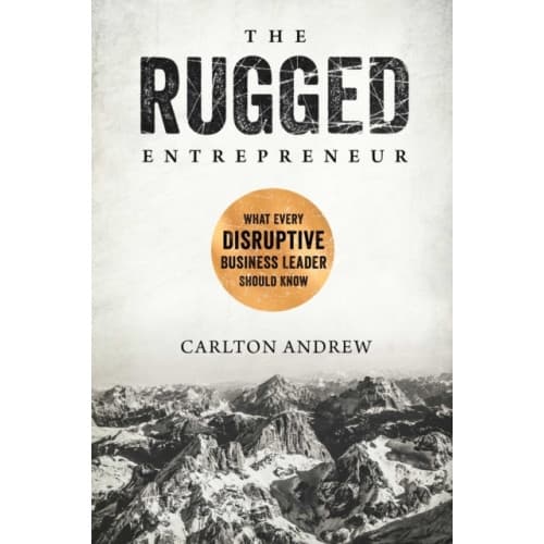 The Rugged Entrepreneur (inbunden, eng)