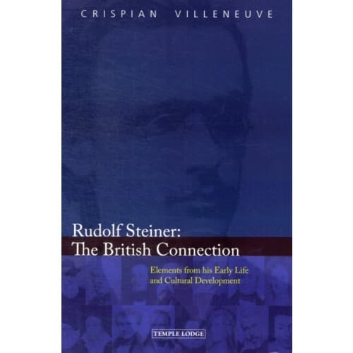 Rudolf Steiner: The British Connection (häftad, eng)