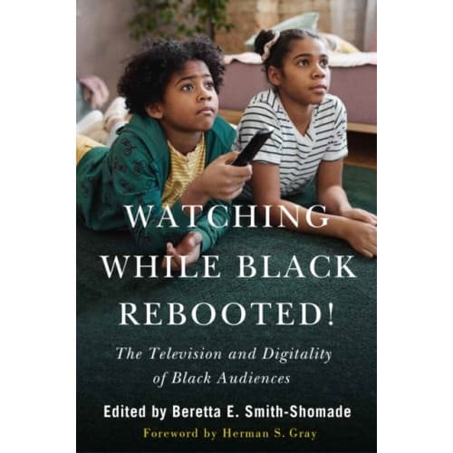 Watching While Black Rebooted! (häftad, eng)