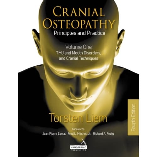Cranial Osteopathy: Principles and Practice - Volume 1 (häftad, eng)
