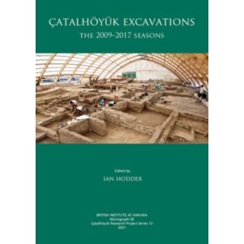 Catalhoyuk Excavations (inbunden, eng)