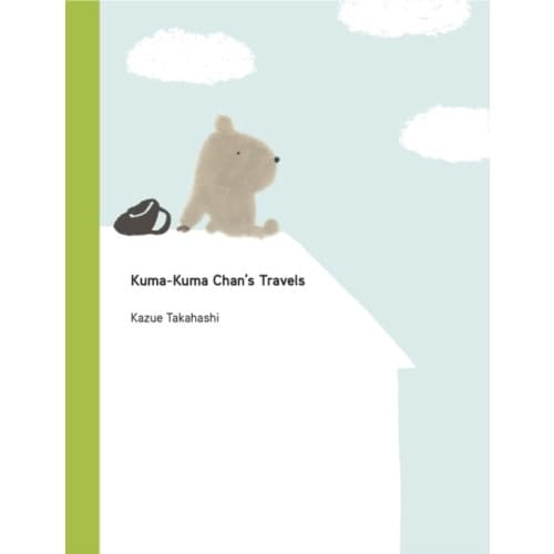 Kuma-Kuma Chan's Travels (inbunden, eng)