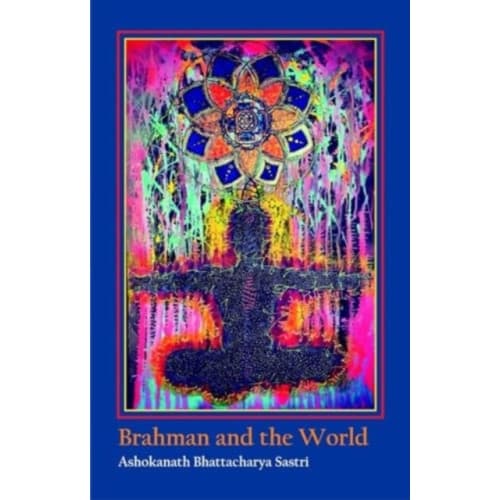 Brahman and the World (inbunden, eng)