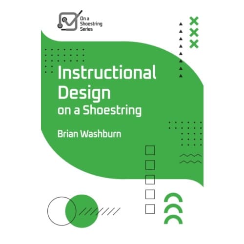 Instructional Design on a Shoestring (häftad, eng)