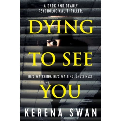 Dying To See You (häftad, eng)