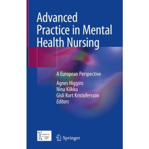 Advanced Practice in Mental Health Nursing (inbunden, eng)