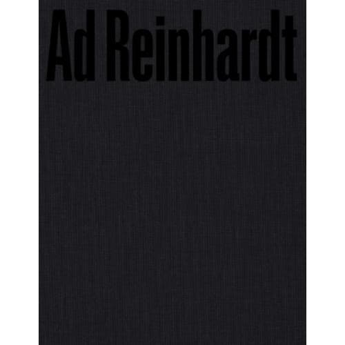 Ad Reinhardt: Color Out of Darkness (inbunden, eng)