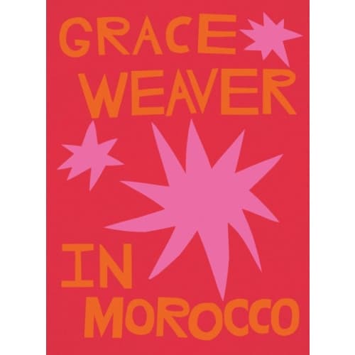Grace Weaver in Morocco (inbunden, eng)