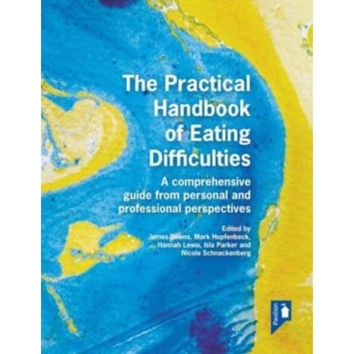 The Practical Handbook of Eating Difficulties (häftad, eng)