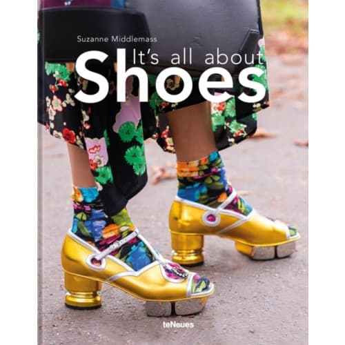 It's All About Shoes (inbunden, eng)