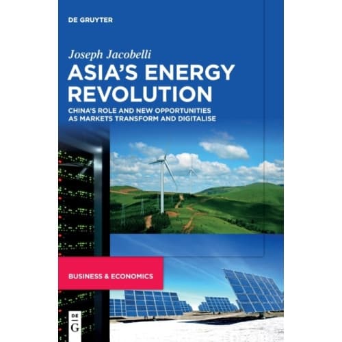 Asia's Energy Revolution (inbunden, eng)