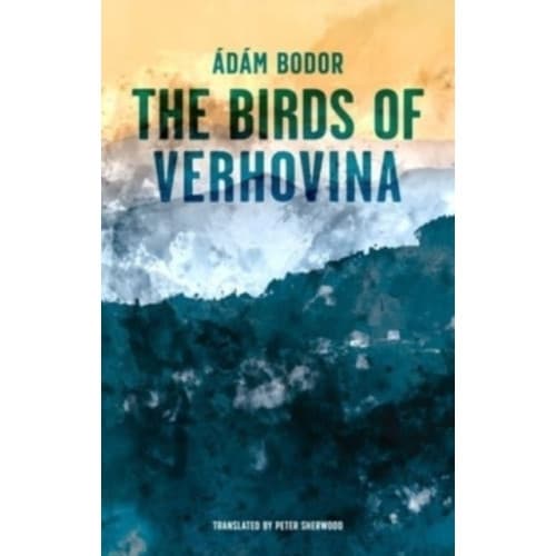 Birds of Verhovina (inbunden, eng)