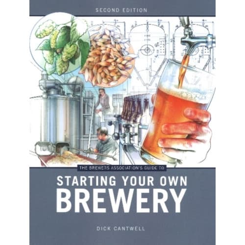 The Brewers Association's Guide to Starting Your Own Brewery (häftad, eng)
