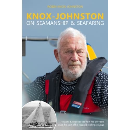 Knox-Johnston on Seamanship & Seafaring (inbunden, eng)