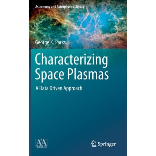 Characterizing Space Plasmas (inbunden, eng)
