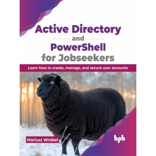 Active Directory and PowerShell for Jobseekers (häftad, eng)