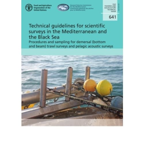 Technical guidelines for scientific surveys in the Mediterranean and the Black Sea (häftad, eng)