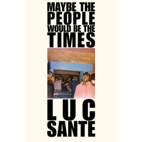Maybe The People Would Be The Times (häftad, eng)
