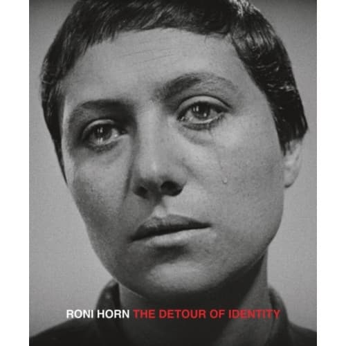Roni Horn: The Detour of Identity (inbunden, eng)