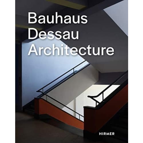 Bauhaus Dessau Architecture (inbunden, eng)