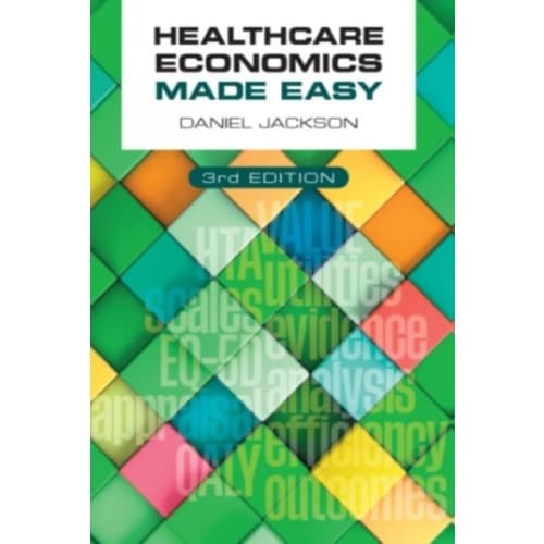 Healthcare Economics Made Easy, third edition (häftad, eng)