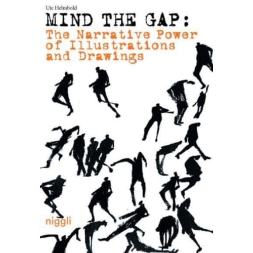 The Narrative Power of Illustrations and Drawings - Mind the Gap (inbunden, eng)