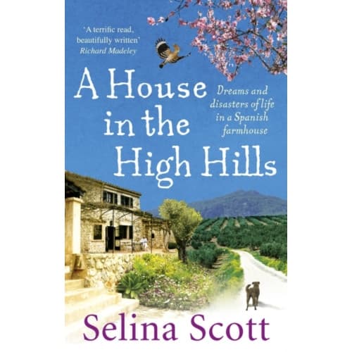 A House in the High Hills (häftad, eng)