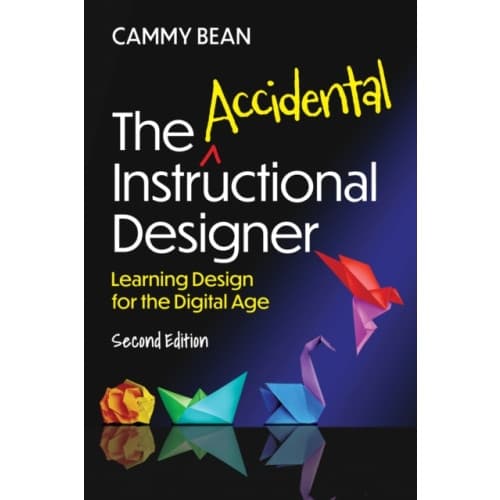 The Accidental Instructional Designer, 2nd edition (häftad, eng)