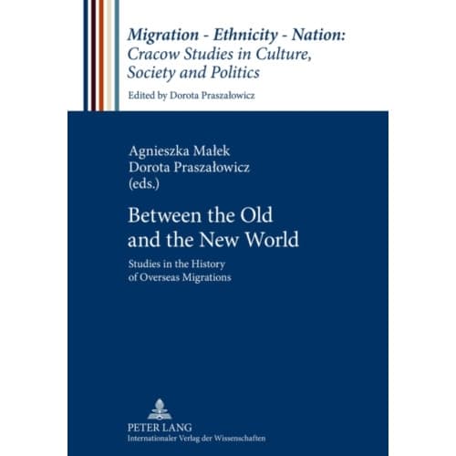 Between the Old and the New World (inbunden, eng)