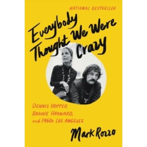 Everybody Thought We Were Crazy (häftad, eng)