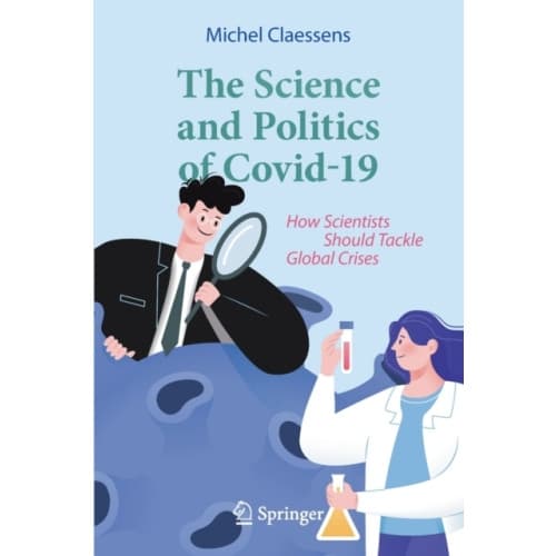 The Science and Politics of Covid-19 (häftad, eng)