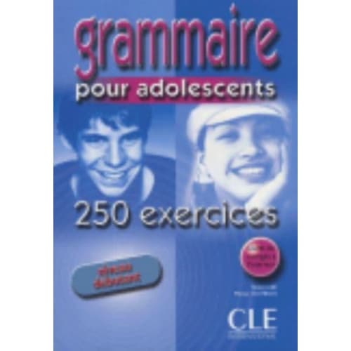 Grammaire 250 exercices pour adolescents - Niveau debutant - Cahier d'activites (häftad, fre)