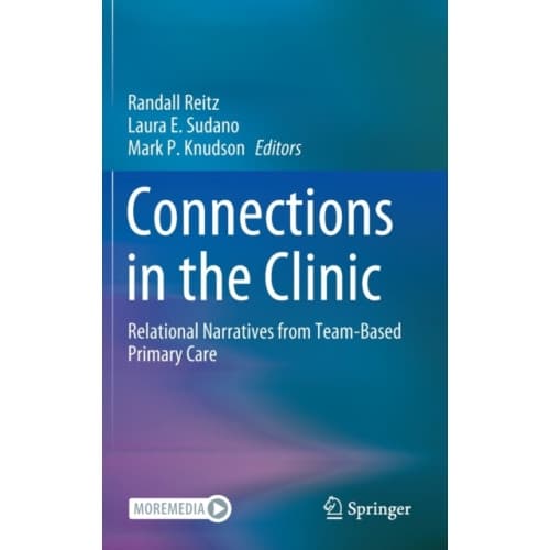 Connections in the Clinic (inbunden, eng)