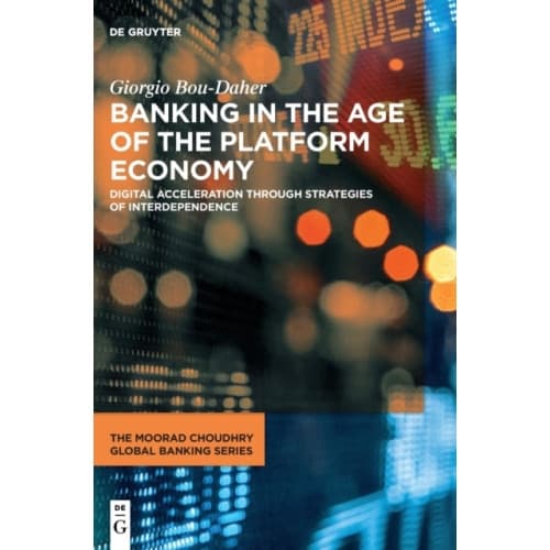 Banking in the Age of the Platform Economy (inbunden, eng)