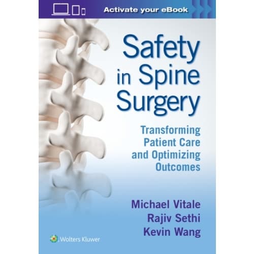 Safety in Spine Surgery: Transforming Patient Care and Optimizing Outcomes (inbunden, eng)