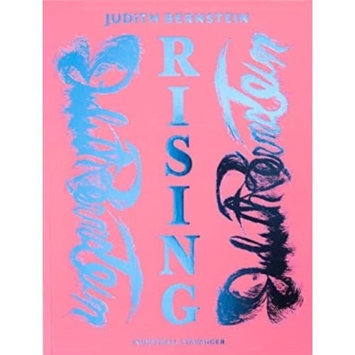 Judith Bernstein: Rising (häftad, eng)