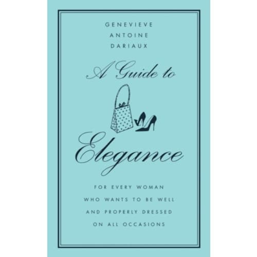 A Guide to Elegance (inbunden, eng)
