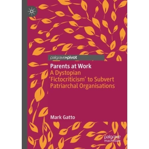 Parents at Work (inbunden, eng)