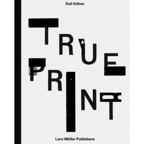 True Print (inbunden, eng)